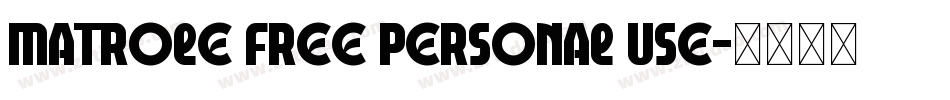 Matrole Free Personal Use字体转换